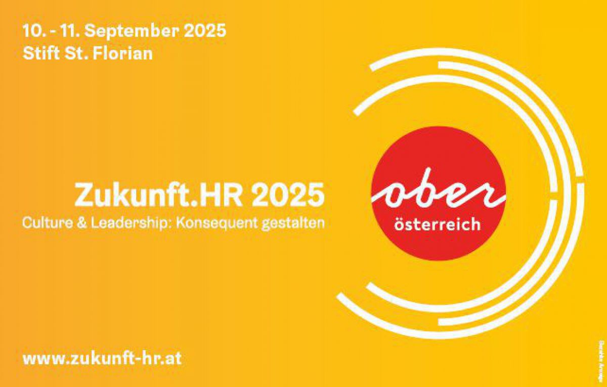 10.-11. September 2025 | Stift St. Florian | Zukunft.HR 2025 - Culture & Leadership: konsequent gestalten | Oberösterreich | www.zukunft-hr.at