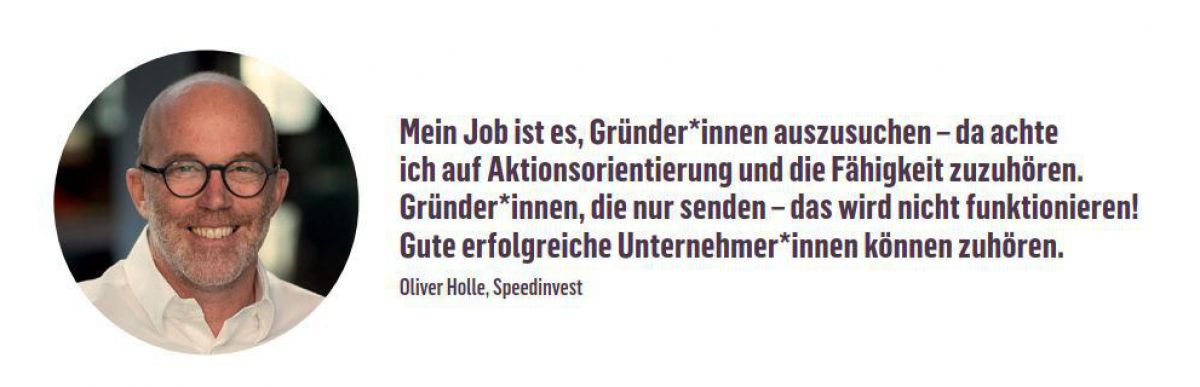 Portrait von Oliver Holle: Mann mit Glatze, grauem Bart und runder Brille trägt weißes Hemd mit offenem Kragen. Text: Mein Job ist es, Gründer*innen auszusuchen - da achte ich auf Aktionsorientierung und die Fähigkeit zuzuhören. Gründer*innen, die nur sen
