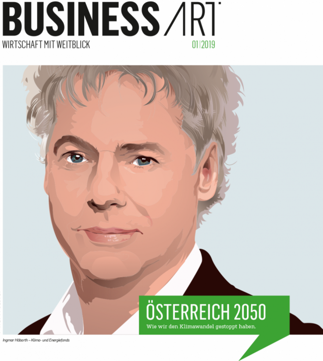 Am Cover der BUSINESSART sieht man Ingmar Höbarth, den Geschäftsführer des Klima- und Energiefonds